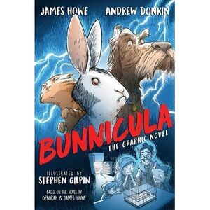 Bunnicula the Graphic Novel -- James Howe